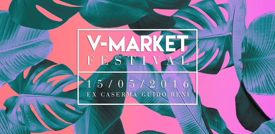 v-market-festival-roma-maggio-2016